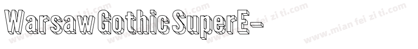 Warsaw Gothic SuperE字体转换